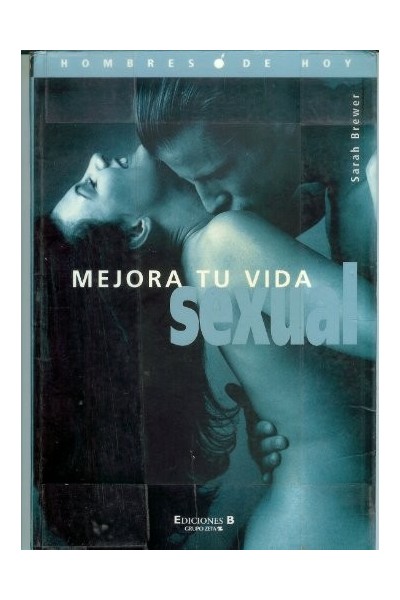 Mejora Tu Vida Sexual